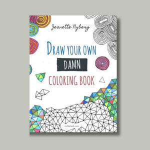 Draw Your Own Damn Coloring Book